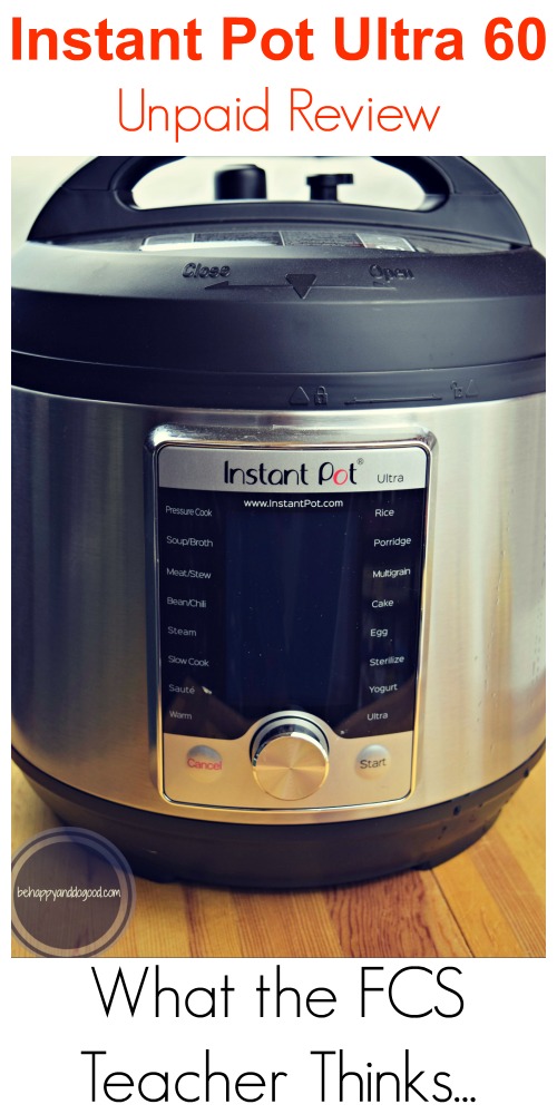  Instant Pot Ultra 60  Review What the FCS Teacher Thinks 