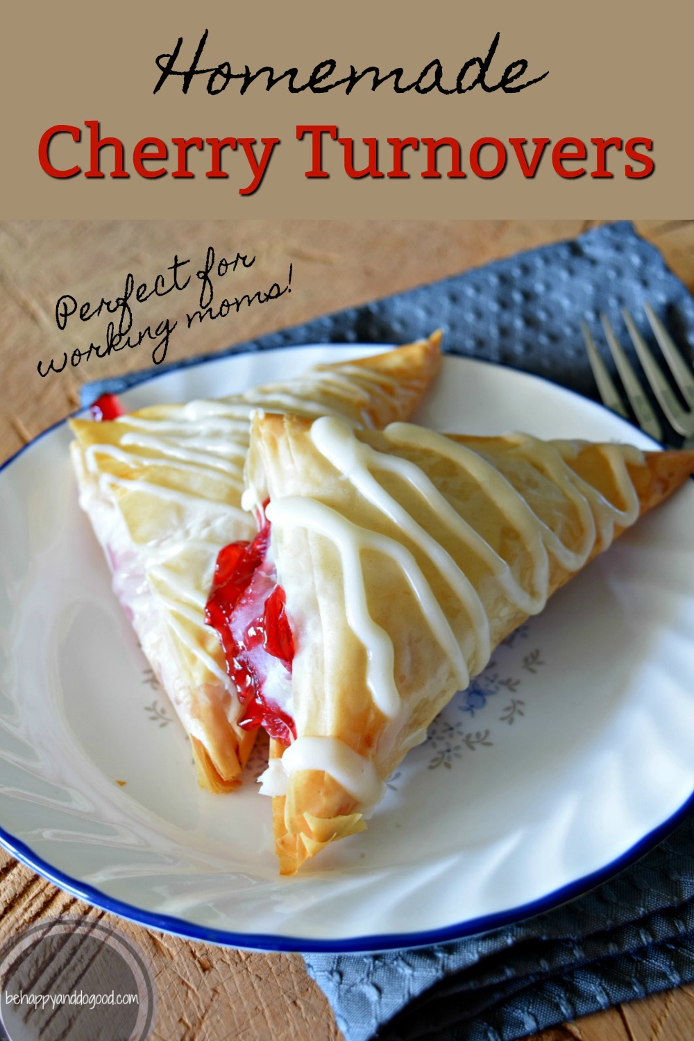 Quick Homemade Cherry Turnovers - Be Happy And Do Good